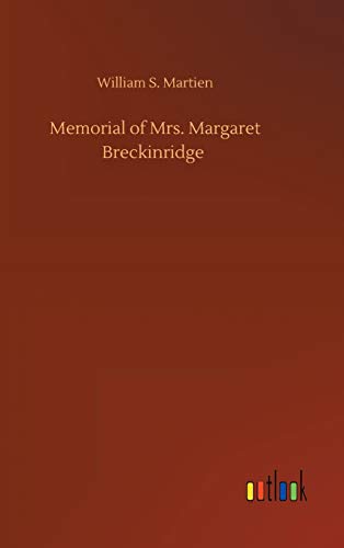 Memorial of Mrs. Margaret Breckinridge