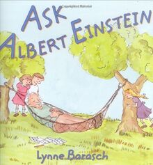 Ask Albert Einstein