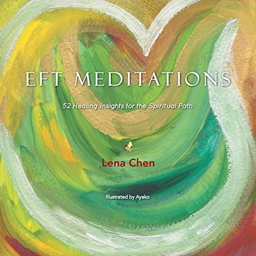 EFT Meditations: 52 Healing Insights for the Spiritual Path