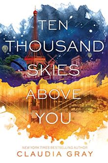 Ten Thousand Skies Above You (Firebird, Band 2)