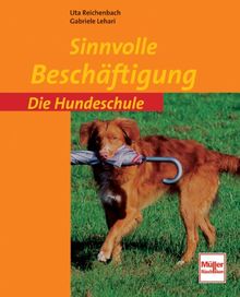 Sinnvolle Beschäftigung (Die Hundeschule)