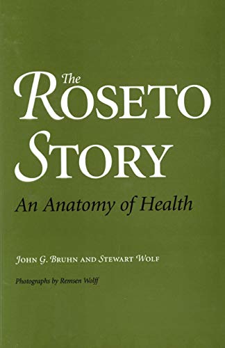 The Roseto Story: An Anatomy of Health