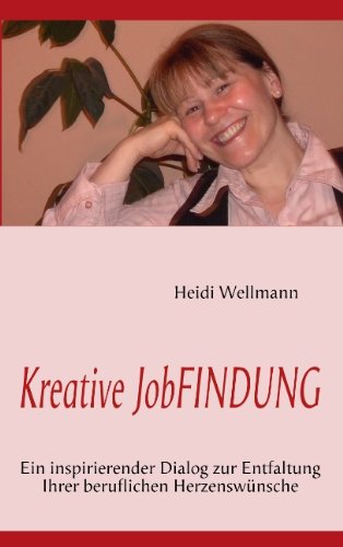 Kreative JobFINDUNG: Ein inspirierender Dialog zur Entfaltung Ihrer beruflichen Herzenswünsche
