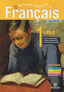 Français 1re L, ES, S : livre unique