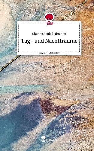 Tag- und Nachtträume. Life is a Story - story.one