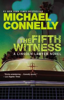 The Fifth Witness (A Lincoln Lawyer Novel, Band 4)