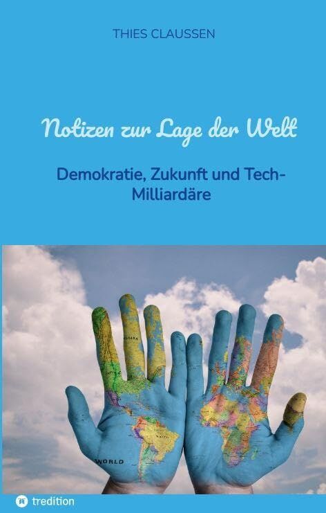 Notizen zur Lage der Welt