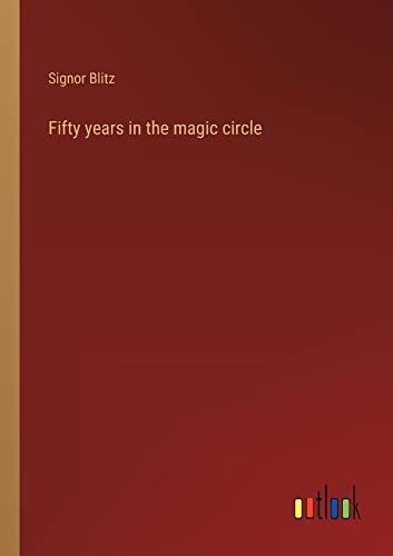 Fifty years in the magic circle