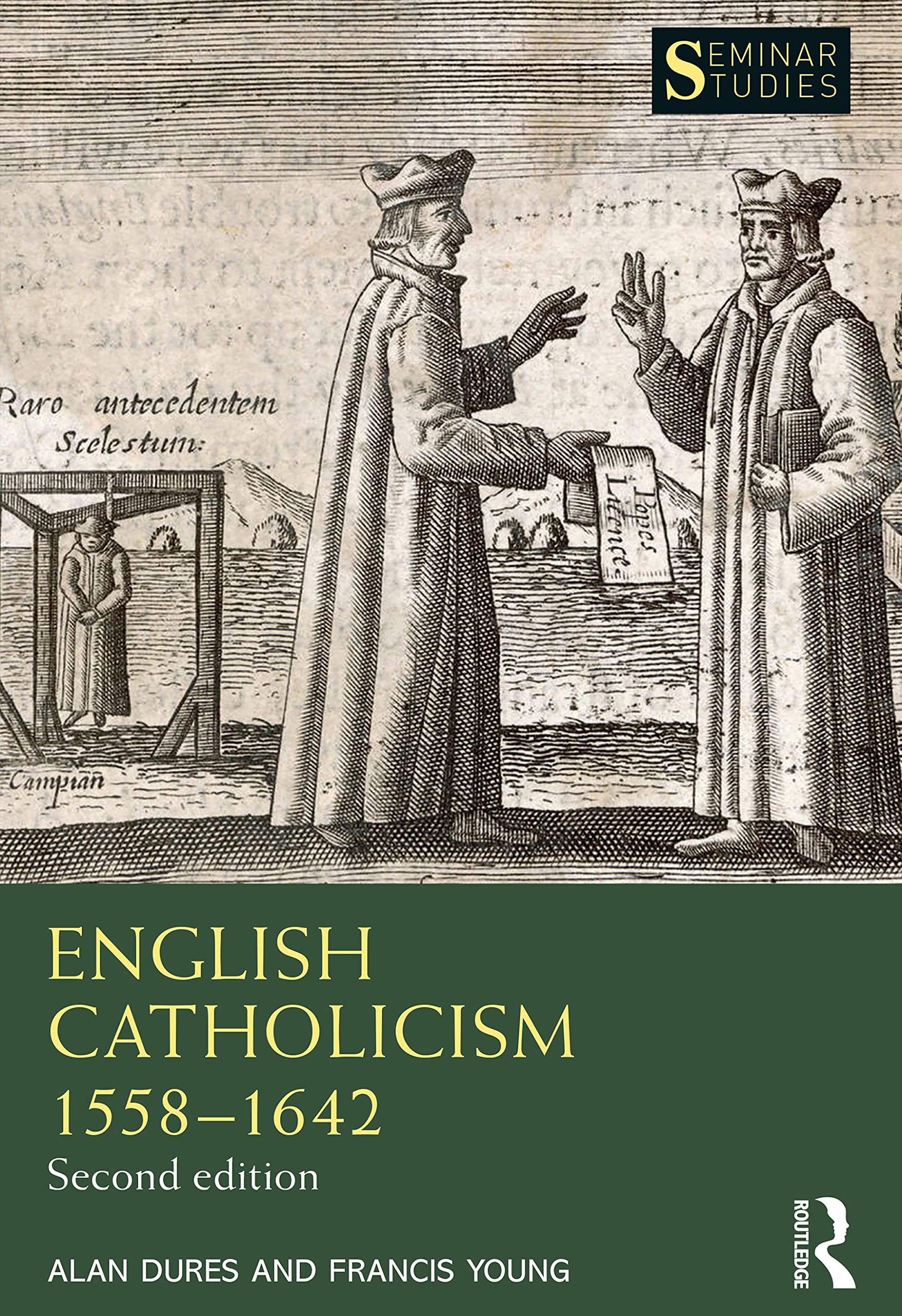 English Catholicism 1558–1642: Continuity and Change (Seminar Studies)