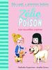 Zélie et Poison. Vol. 6. Les nouvelles copines