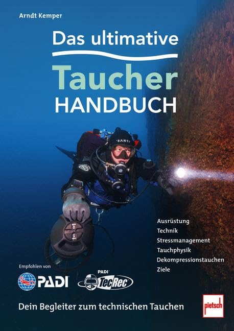 Das ultimative Taucherhandbuch: Dein Begleiter zum technischen Tauchen - Neu
