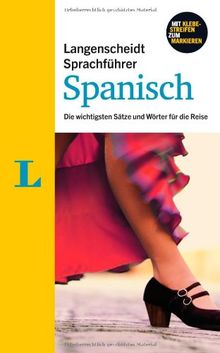 Langenscheidt Sprachführer Spanisch: Die wichtigsten Sätze und Wörter für die Reise