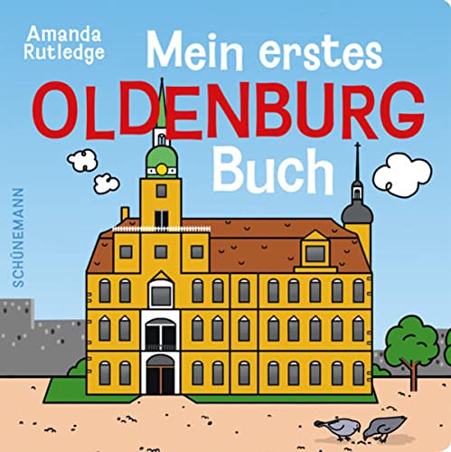 Mein erstes Oldenburg-Buch: Bilderbuch