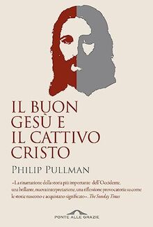 Il buon Gesù e il cattivo Cristo