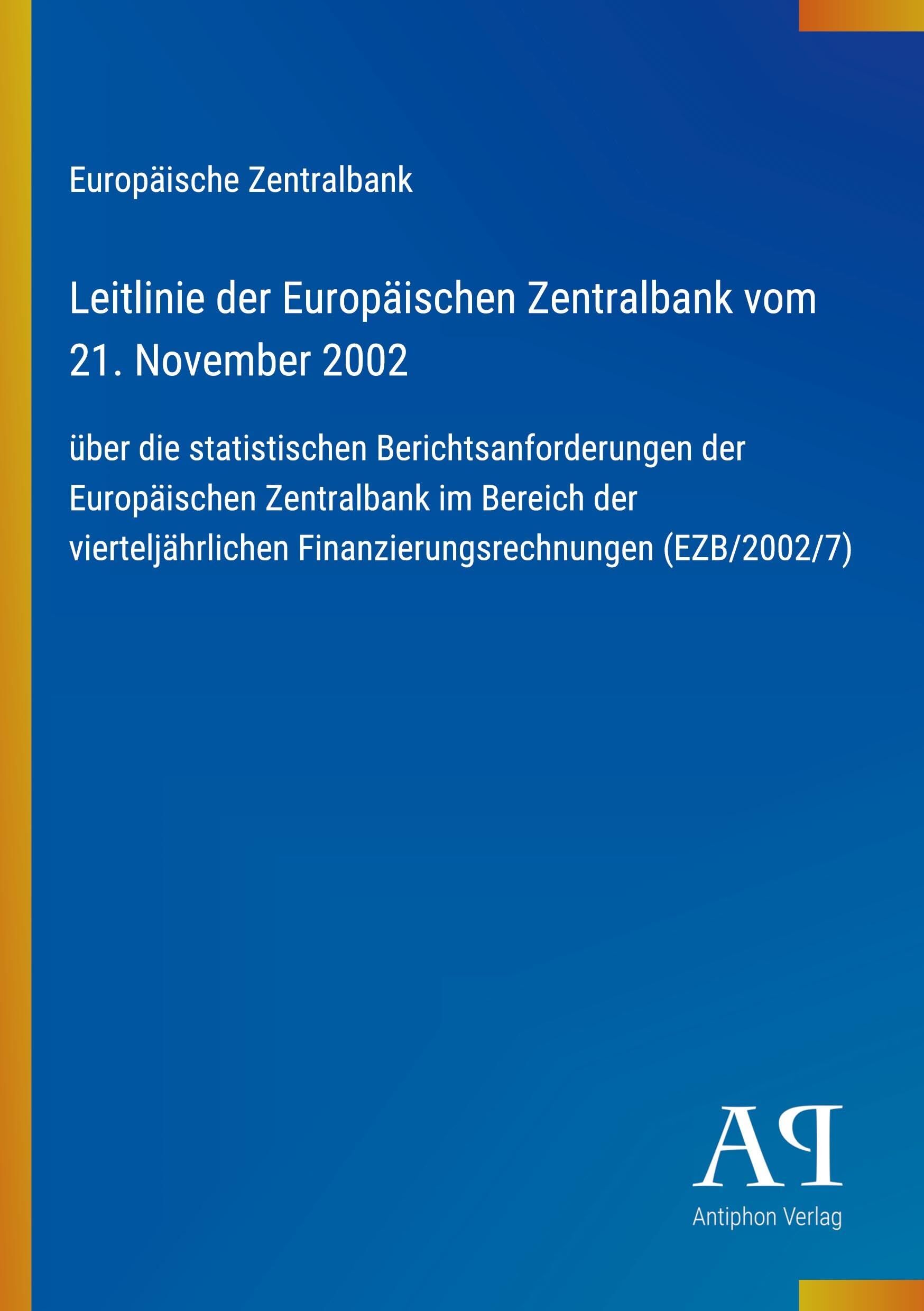 Leitlinie der Europäischen Zentralbank vom 21. November 2002