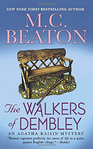 THE WALKERS OF DEMBLEY: An Agatha Raisin Mystery