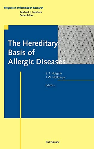 The Hereditary Basis of Allergic Diseases (Progress in Inflammation Research)