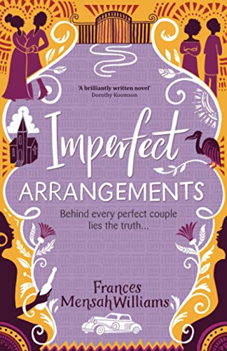 Imperfect Arrangements: The uplifting and heartwarming love stories of three sister-friends