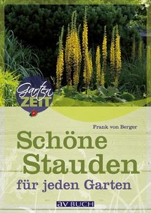 Stauden: Kombinationen für jeden Garten