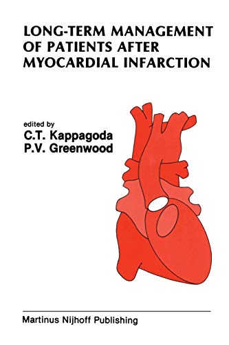 Long-Term Management of Patients After Myocardial Infarction (Developments in Cardiovascular Medicine, 84, Band 84)