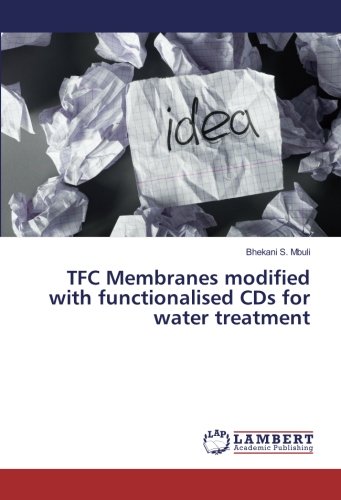 TFC Membranes modified with functionalised CDs for water treatment