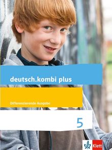 deutsch.kombi plus / Schülerbuch 5. Schuljahr: Allgemeine Ausgabe
