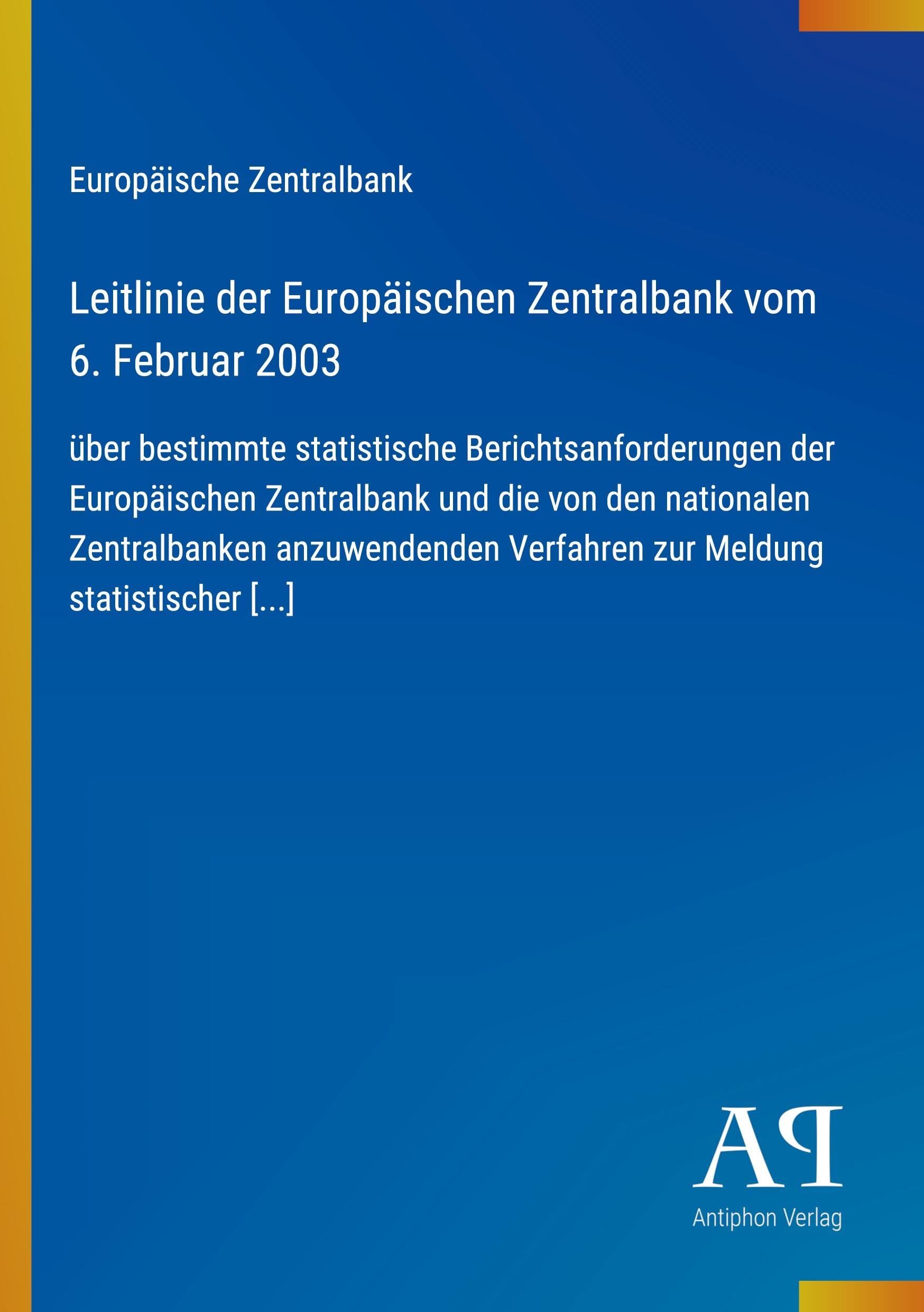 Leitlinie der Europäischen Zentralbank vom 6. Februar 2003