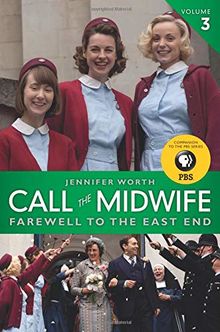 Call the Midwife: Farewell to the East End