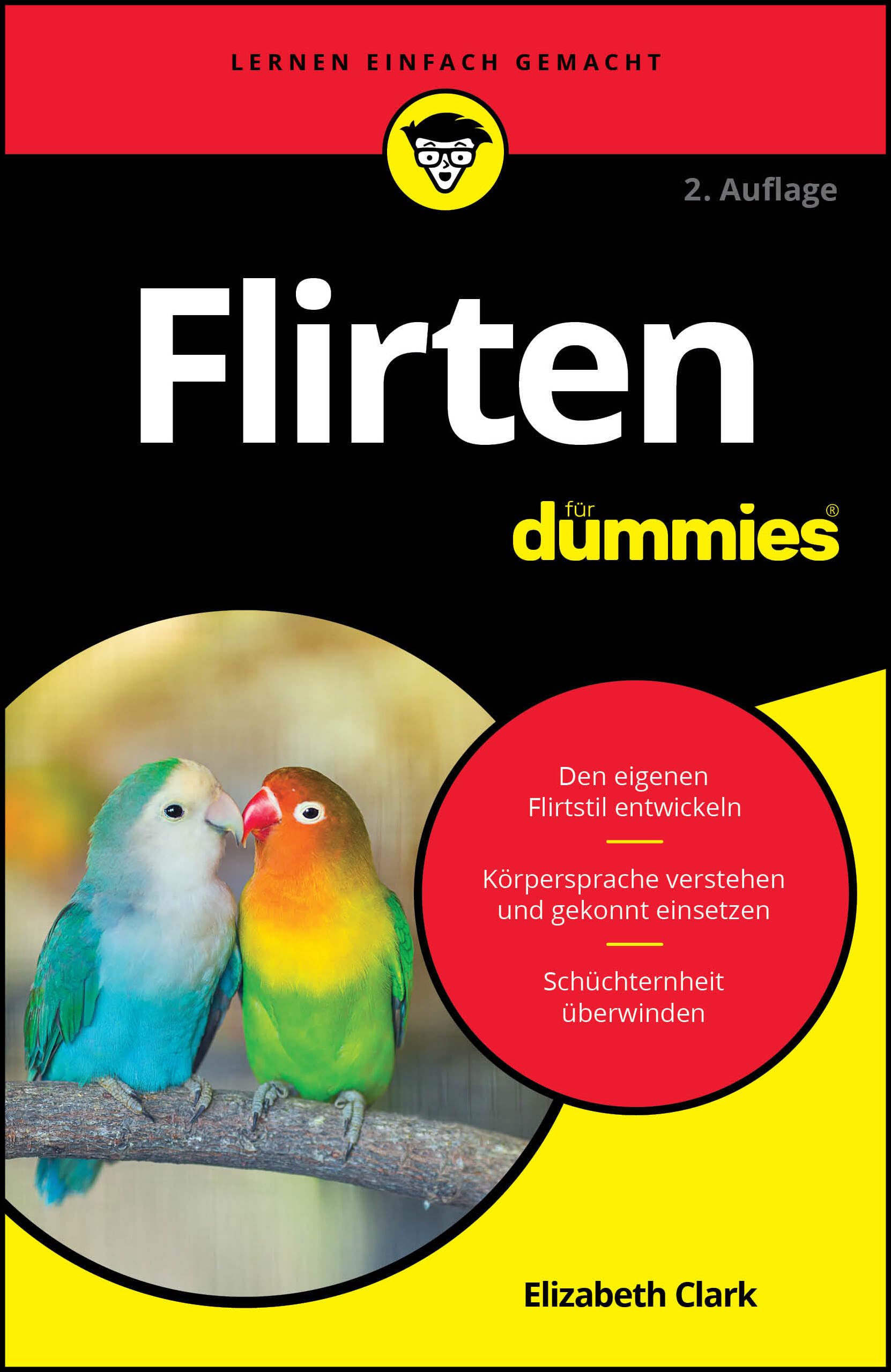 Clark, Elizabeth: Flirten für Dummies