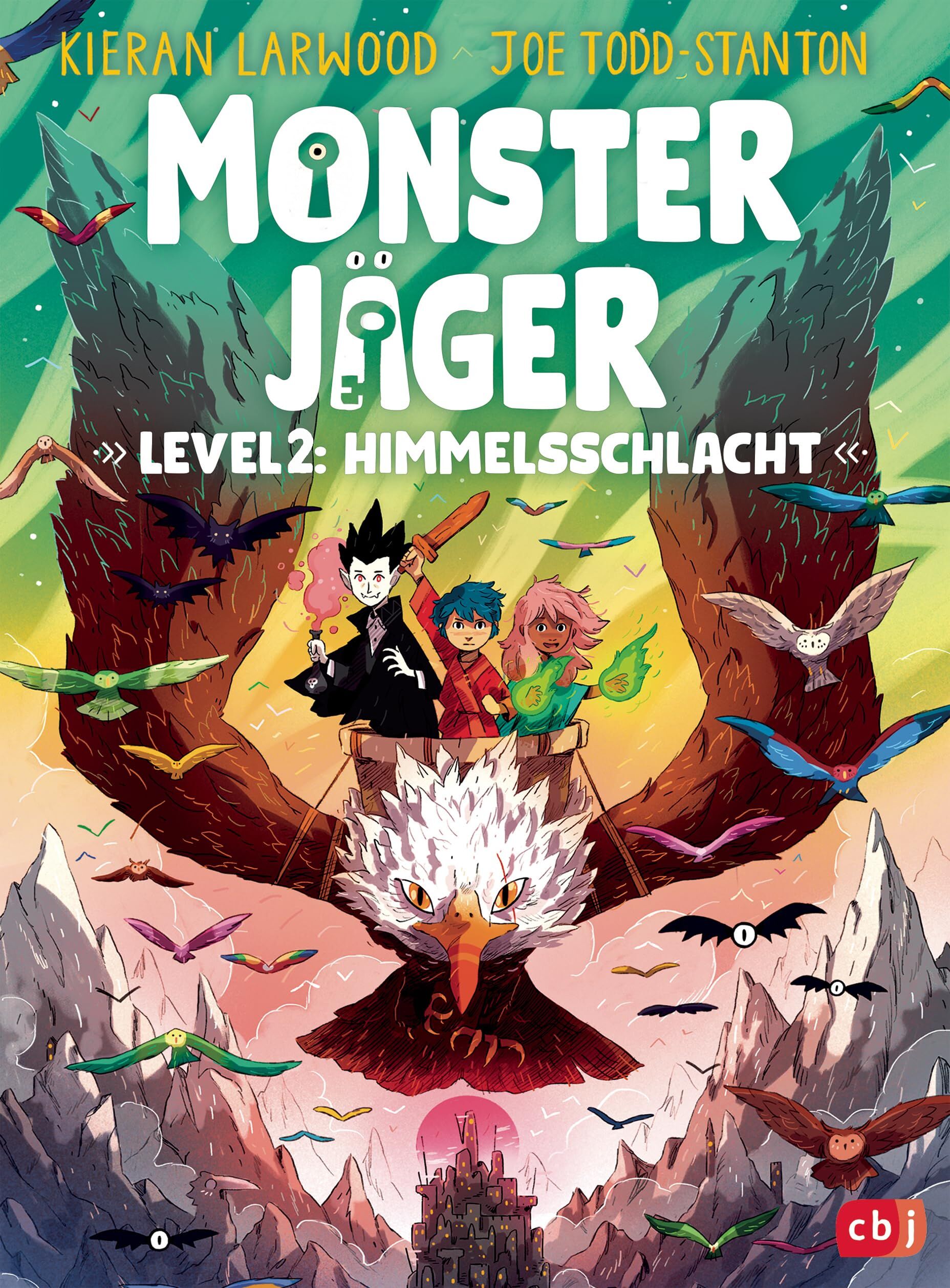 Larwood, Kieran: Monsterjäger - Level 2: Die Himmelsschlacht