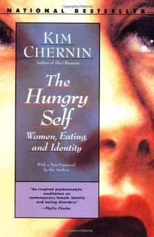 The Hungry Self: Women, Eating and Identity
