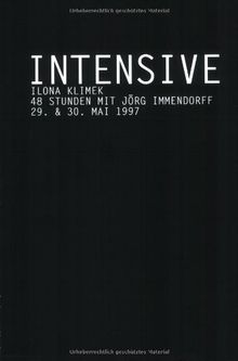 Intensive: 48 Stunden mit Jörg Immendorf von Klimek, Ilona, Krüger, Sascha | Buch | Zustand sehr gut