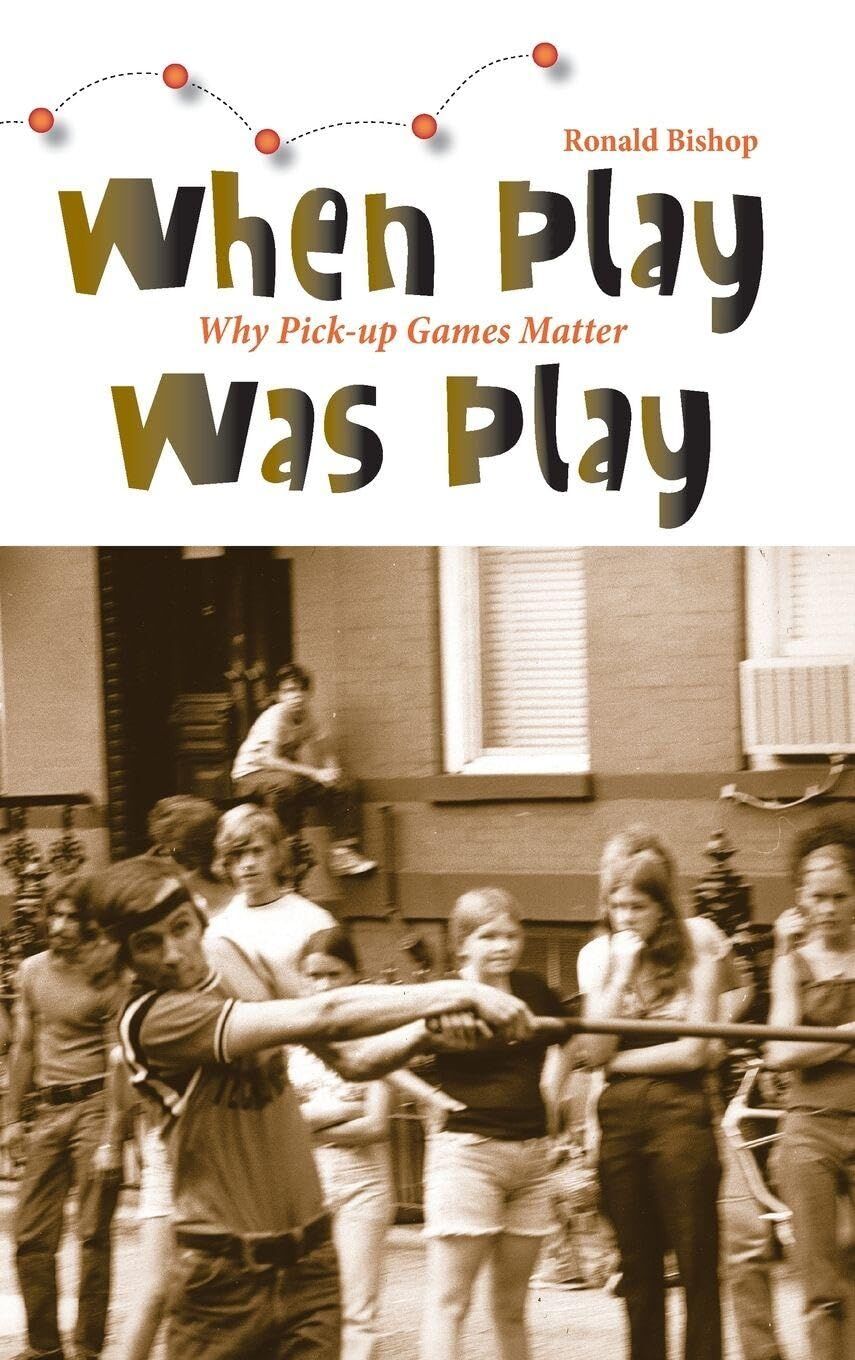 When Play Was Play
