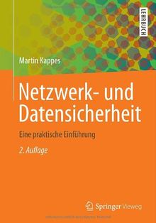 Netzwerk- und Datensicherheit: Eine praktische Einführung