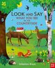 The National Trust: Look and Say What You See in the Countryside (Look & Say)