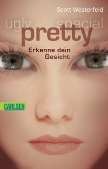 Ugly - Pretty - Special, Band 2: Pretty - Erkenne dein Gesicht