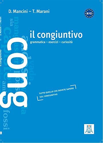 Daniela Mancini Il Congiuntivo, Grammatica - Esercizi - Curiosità.tutto Quello Che Dovete Sapere Sul Congiuntivo / Buch