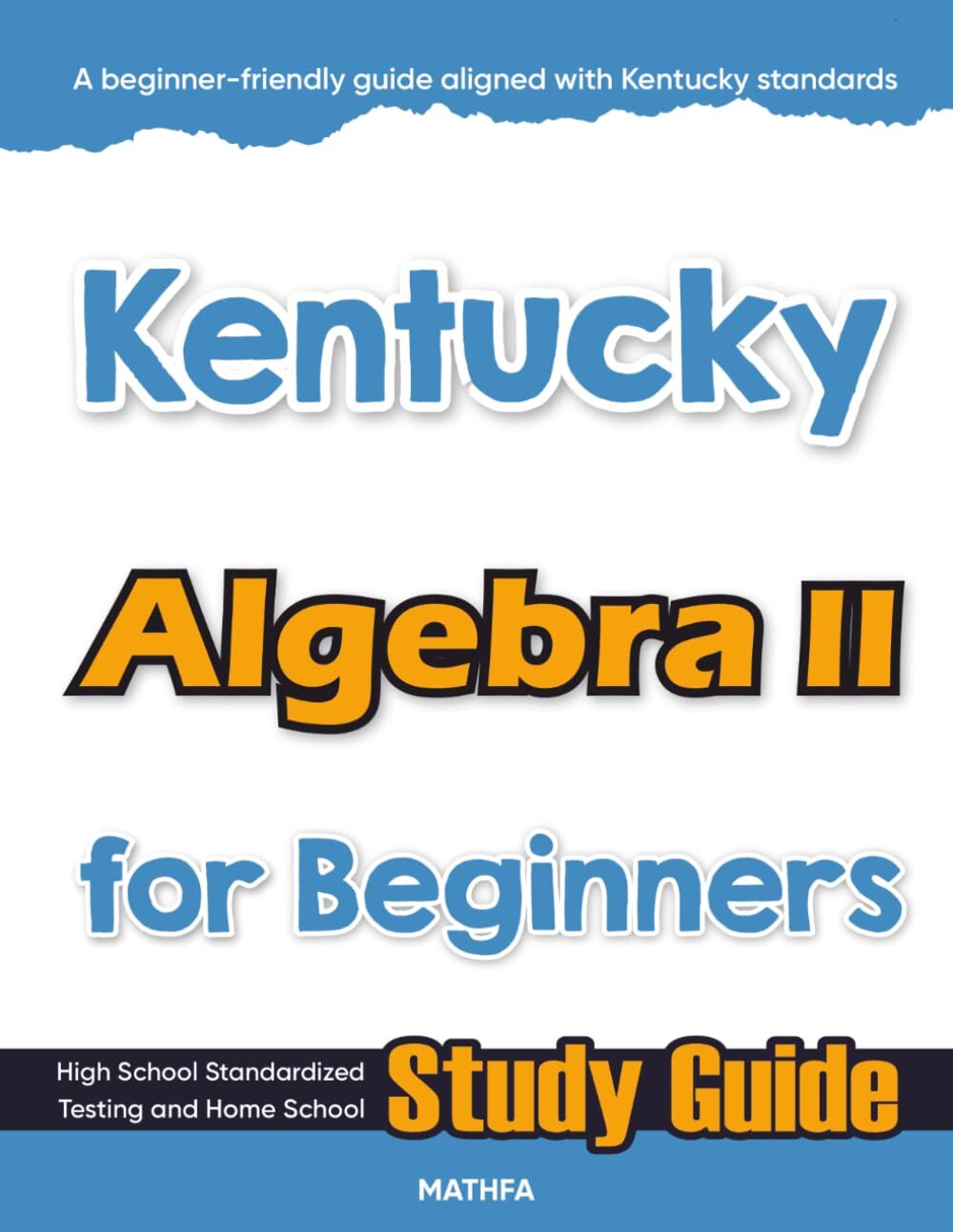 Kentucky Algebra II for Beginners
