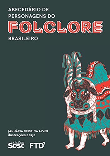 Abecedário de personagens do Folclore Brasileiro