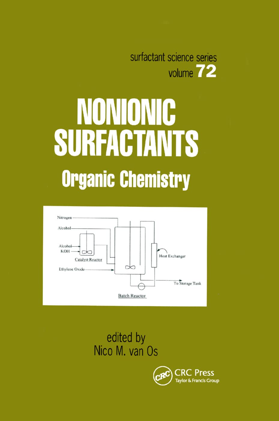 Nonionic Surfactants: Organic Chemistry (Surfactant Science Series, 72, Band 72)
