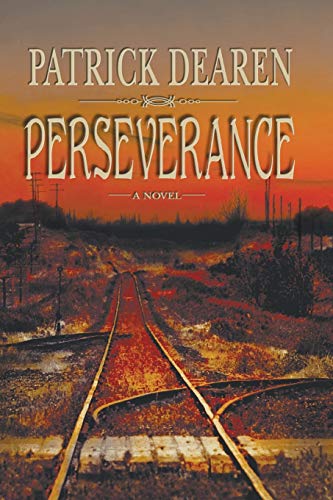 Perseverance: A Novel