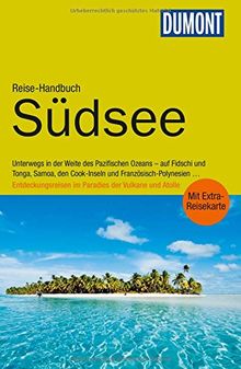 DuMont Reise-Handbuch Reiseführer Südsee: mit Extra-Reisekarte