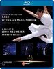Bach: Weihnachtsoratorium (Ballett von John Neumeier) [Blu-ray]