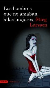 Los Hombres Que No Amaban a Las Mujeres: The Girl with the Dragon Tattoo (Áncora & Delfin)