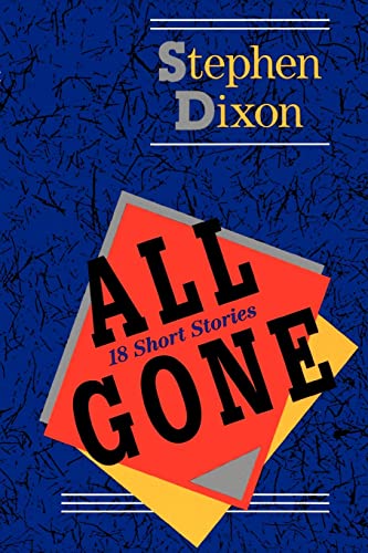 All Gone: 18 Short Stories (Johns Hopkins: Poetry and Fiction)