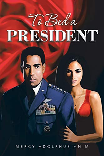 To Bed A President