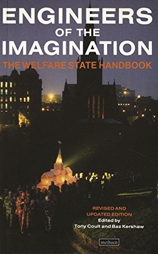 Engineers Of The Imagination: Welfare State Handbook (Methuen Paperback)
