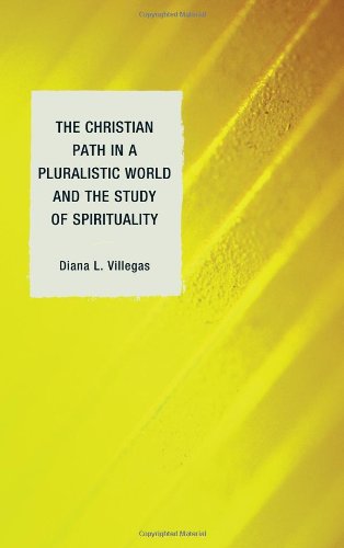 The Christian Path in a Pluralistic World and the Study of Spirituality