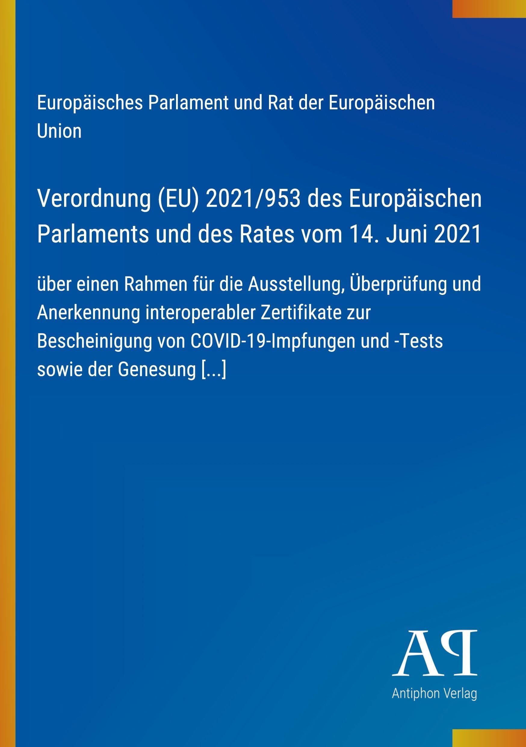 Verordnung (EU) 2021/953 des Europäischen Parlaments und des Rates vom 14. Juni 2021