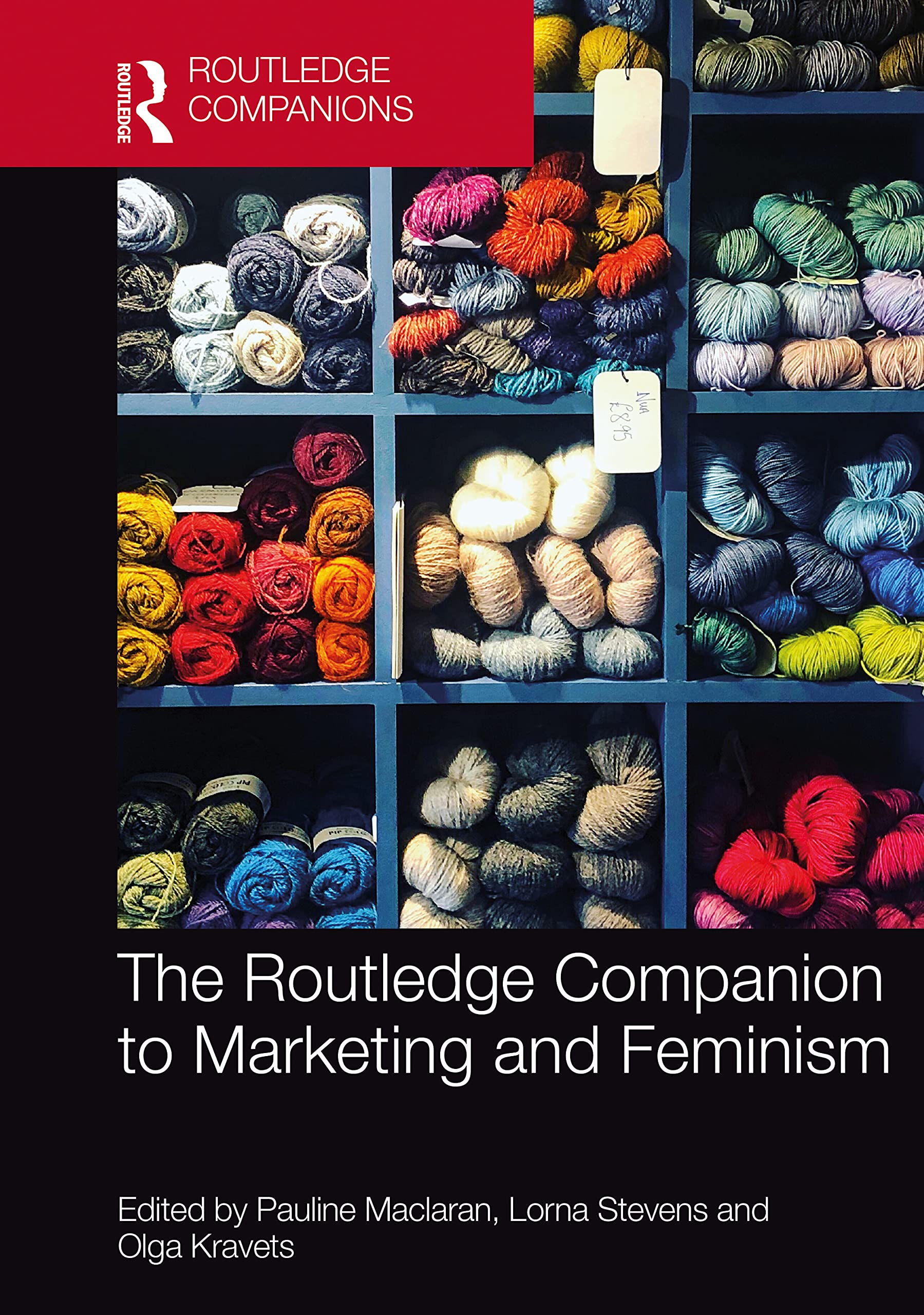 The Routledge Companion to Marketing and Feminism (Routledge Companions in Business, Management and Marketing)